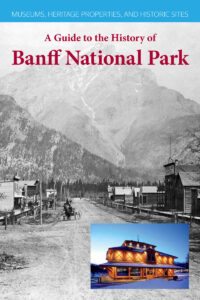 A Guide to the History of Banff National Park book