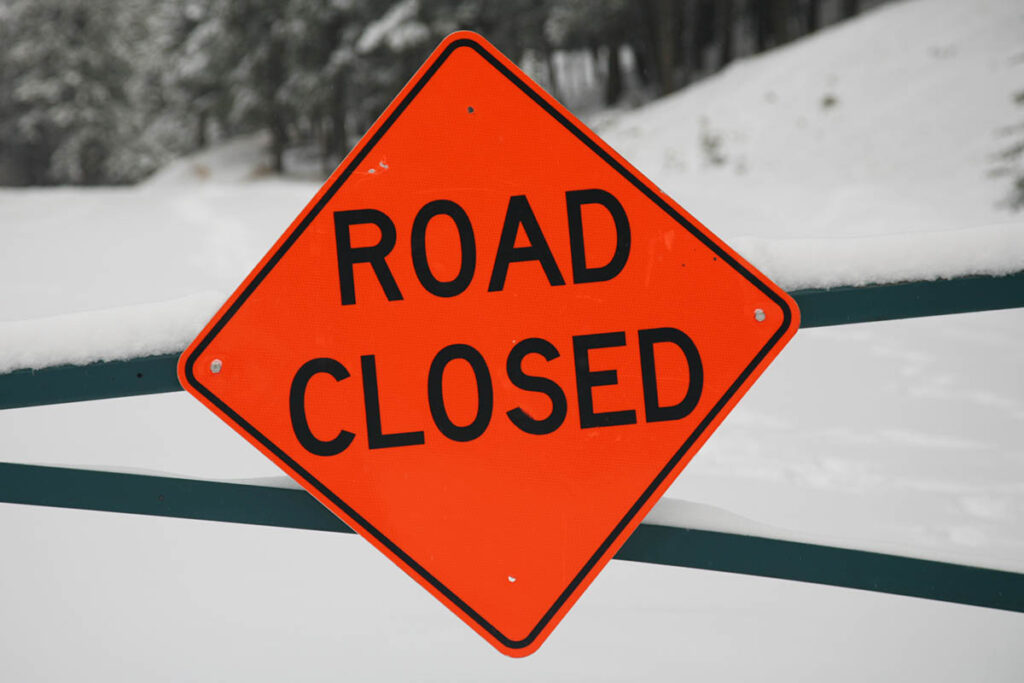 Be prepared for road closures throughout winter.